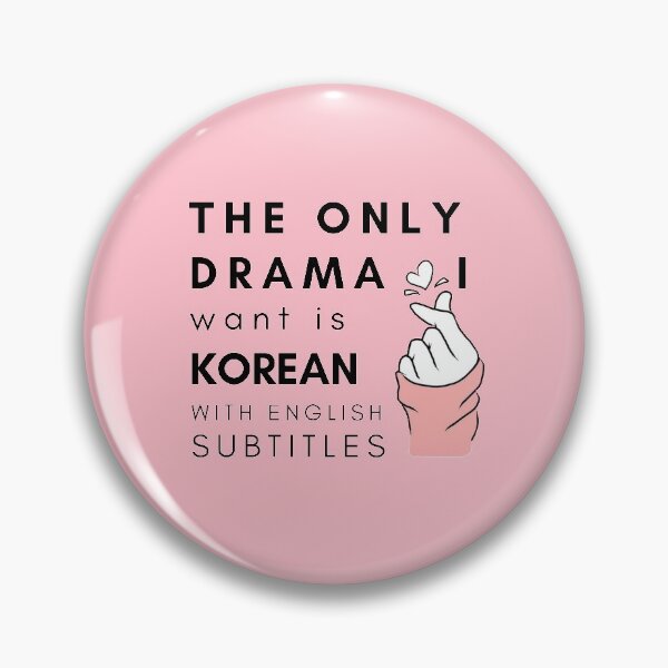 Item preview, The Only Drama I Want Is Korean With English Subtitles - Pink designed and sold by 4chraf.