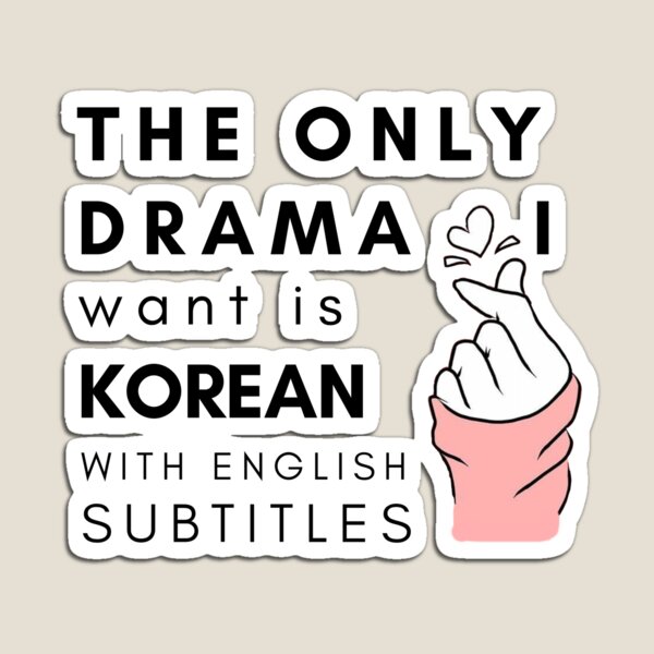Item preview, The Only Drama I Want Is Korean With English Subtitles - Pink designed and sold by 4chraf.