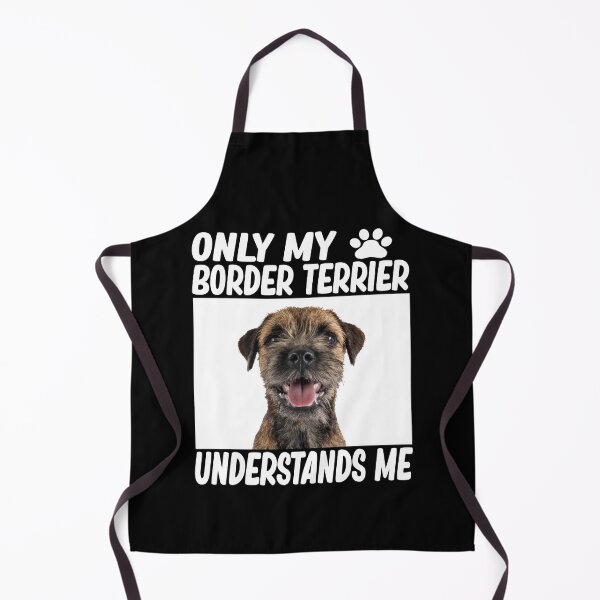Item preview, only my border terrier understands me border terrier lover designed and sold by alaechamlal.