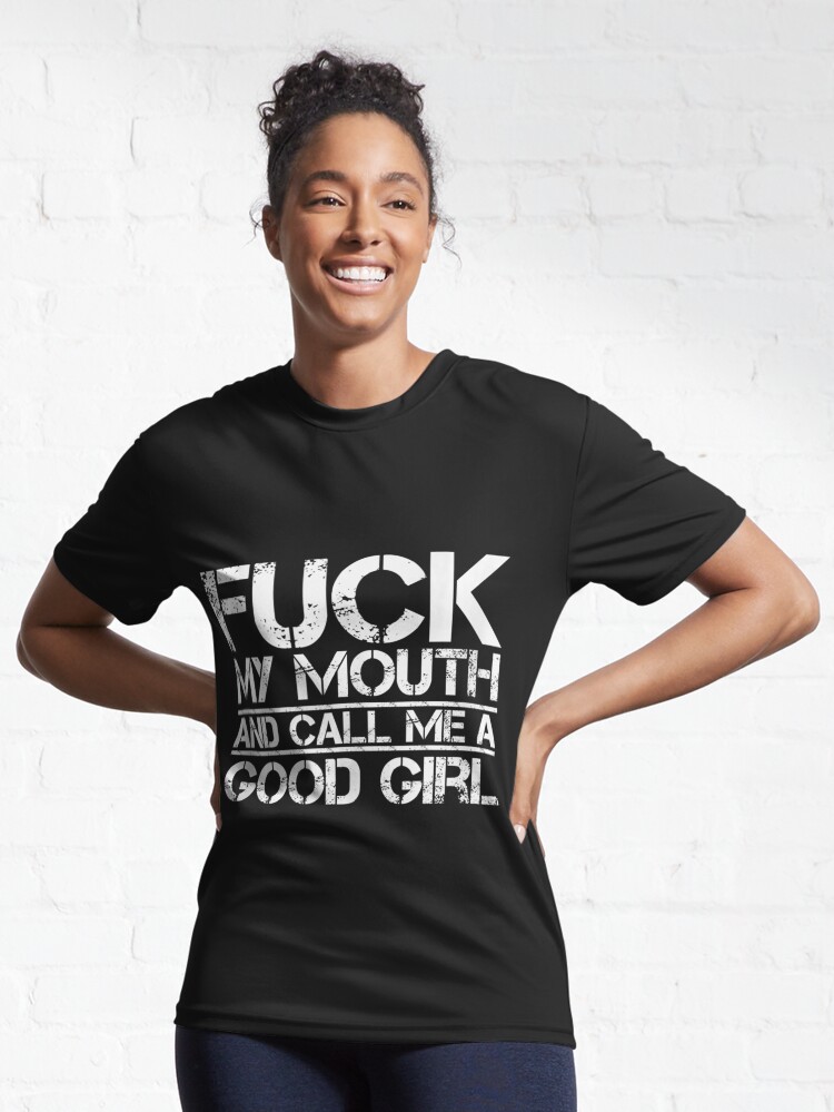 Fuck My Mouth And Call Me A Good Girl Bdsm Sexy Kinky Tank Top