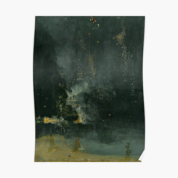 Whistler - Nocturne in black and gold Poster