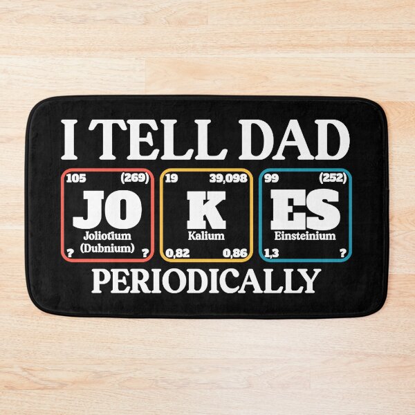 Item preview, I Tell Dad jokes periodically, chemistry, physics  designed and sold by mlemmlem22.
