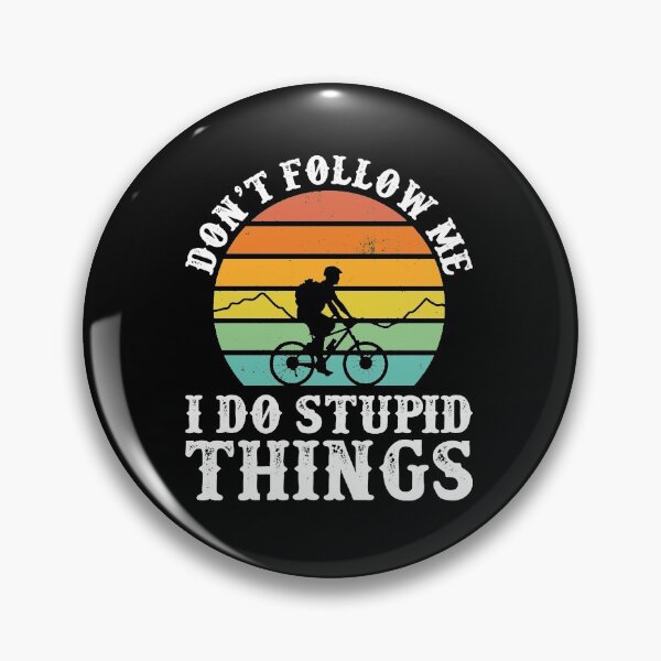 Item preview, Don't Follow Me I Do Stupid Things Vintage Mountain Biking designed and sold by mlemmlem22.
