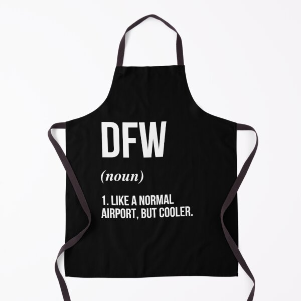 Item preview, DFW Airport Defined designed and sold by BusterPiper.