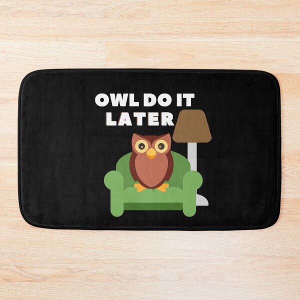 Item preview, Owl Do It Later designed and sold by SunfullyYours.