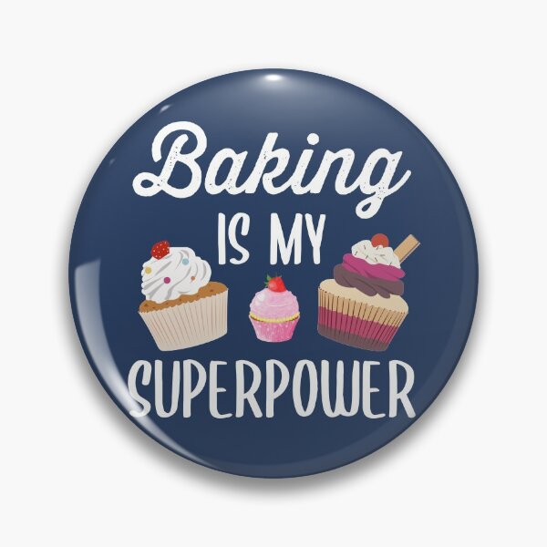 Item preview, Baking Is My Superpower designed and sold by azmndesigns.