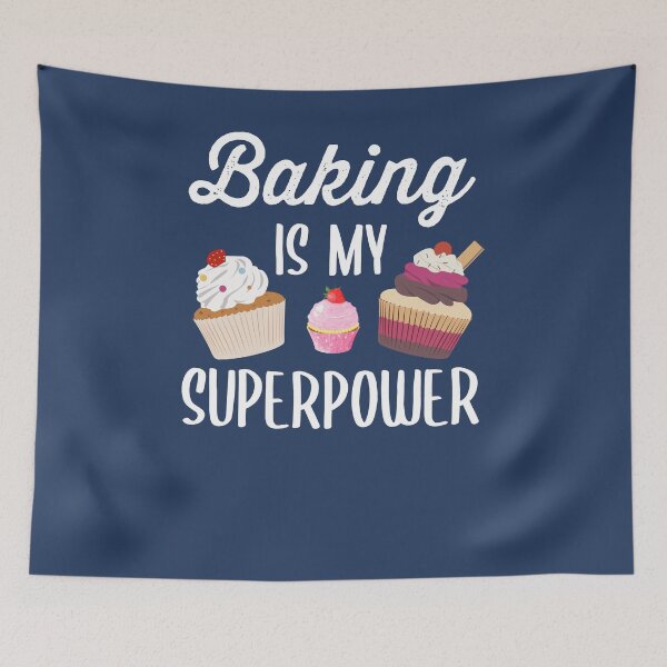 Item preview, Baking Is My Superpower designed and sold by azmndesigns.