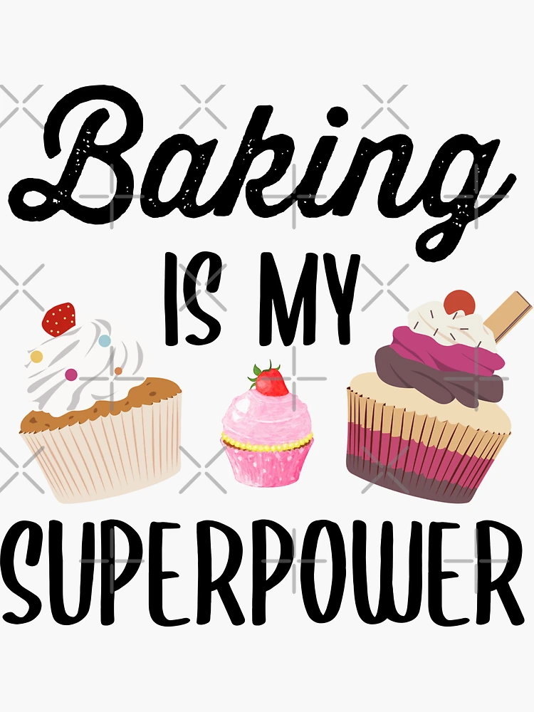 BAKING IS MY SUPERPOWER! Gift Basket