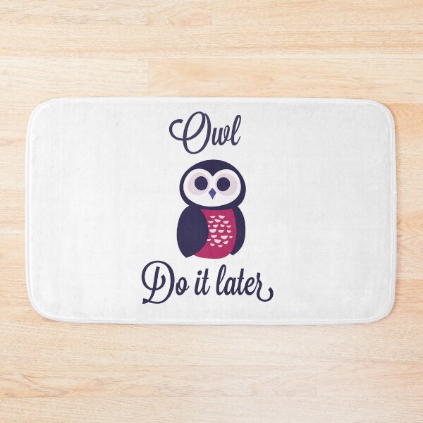 Item preview, Owl do it later designed and sold by Whiimsical.