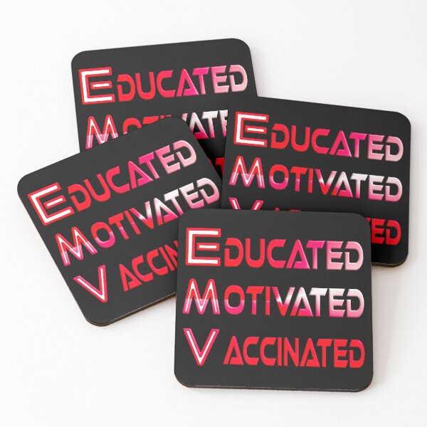Item preview,   EDUCATED MOTIVATED VACCINATED designed and sold by Ralek.