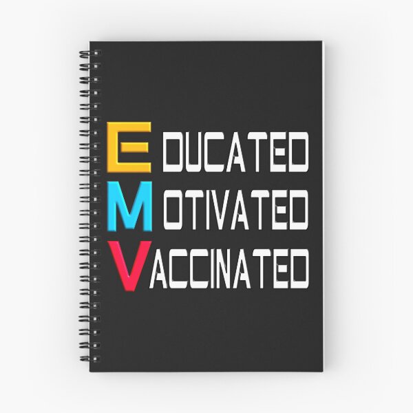 Item preview,   EDUCATED MOTIVATED VACCINATED designed and sold by Ralek.