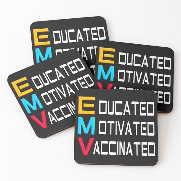 Item preview,   EDUCATED MOTIVATED VACCINATED designed and sold by Ralek.