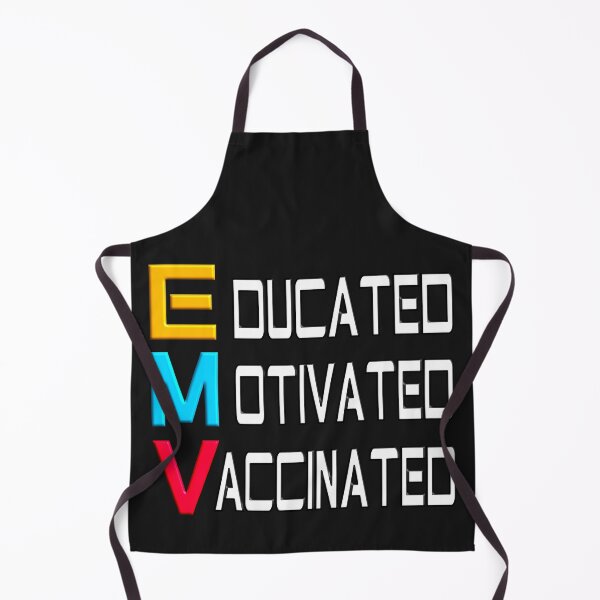 Item preview,   EDUCATED MOTIVATED VACCINATED designed and sold by Ralek.