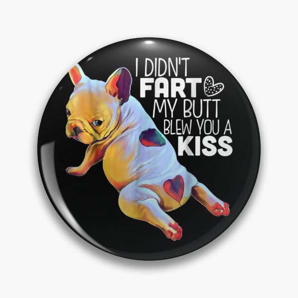 Funny French Bulldog Quotes French Bulldog Funny Gift Lover" Pin By Ella-Style | Redbubble