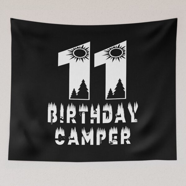 Item preview, 11th Birthday Camper 11 Years Old Camping Lover Theme Party graphic designed and sold by Grabitees.