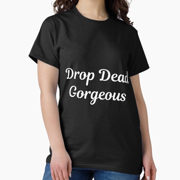 Item preview, Drop Dead Gorgeous designed and sold by Text90.