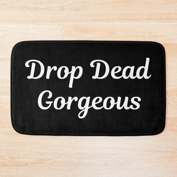 Item preview, Drop Dead Gorgeous designed and sold by Text90.
