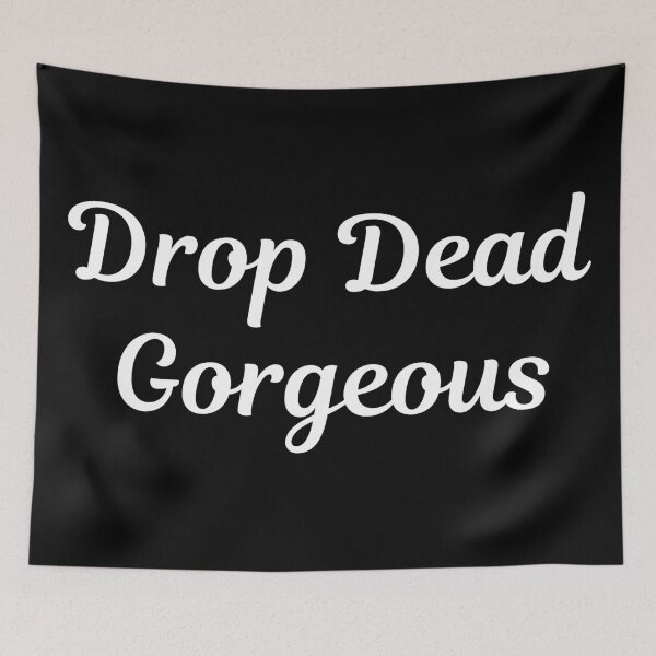 Item preview, Drop Dead Gorgeous designed and sold by Text90.