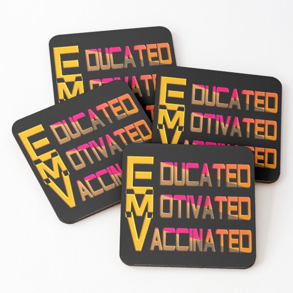 Item preview,  EDUCATED MOTIVATED VACCINATED designed and sold by Ralek.