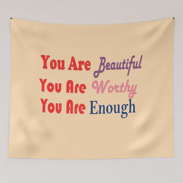 Item preview, You Are Beautiful You Are Worthy You Are Enough designed and sold by The Full Cart.