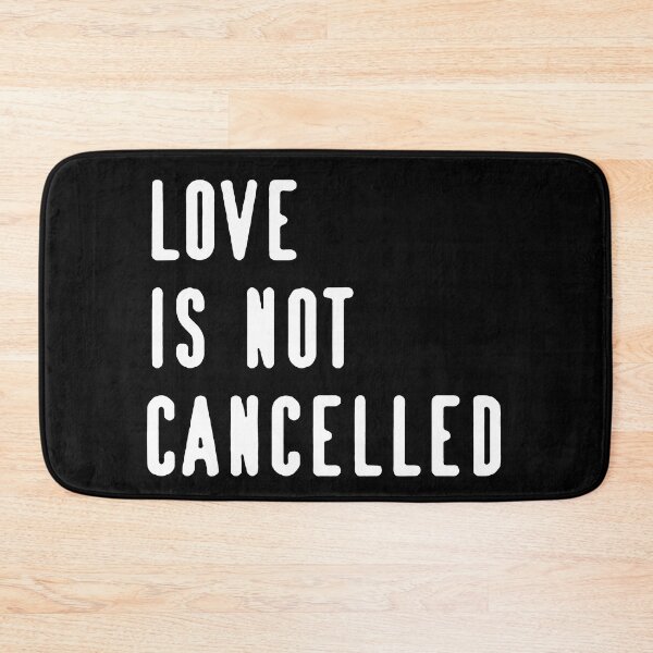 Item preview, Love Is Not Cancelled designed and sold by Funny Tee.