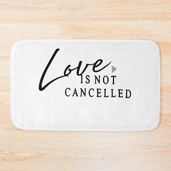 Item preview, Love Is Not Cancelled designed and sold by Funny Tee.