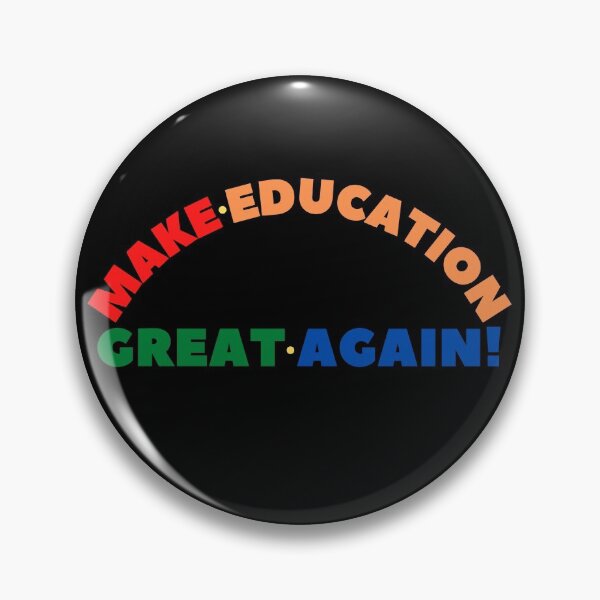Item preview, Make Education Great Again designed and sold by SunfullyYours.