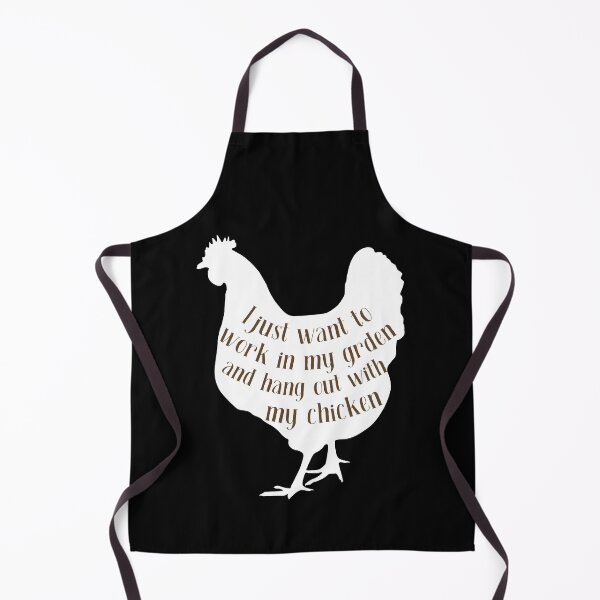 Item preview, I just want to work in my garden and hang out with my chicken designed and sold by EclairVanilla.