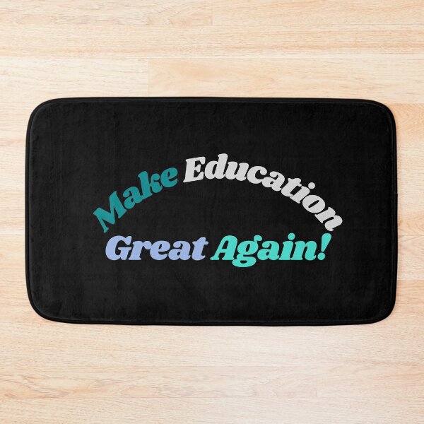 Item preview, Make Education Great Again designed and sold by SunfullyYours.