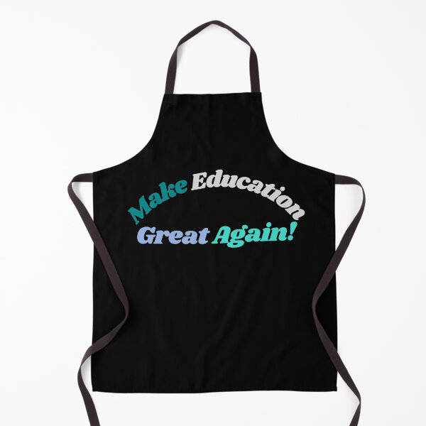 Item preview, Make Education Great Again designed and sold by SunfullyYours.