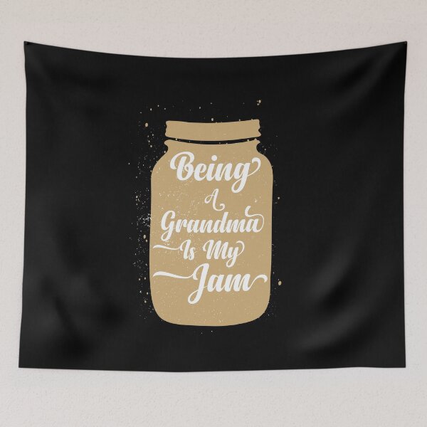 Item preview, Being A Grandma Is My Jam designed and sold by ADAMYASS.