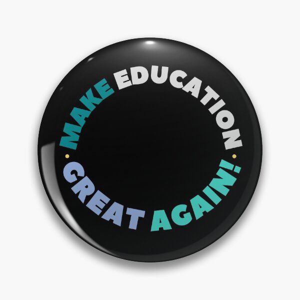 Item preview, Make Education Great Again designed and sold by SunfullyYours.