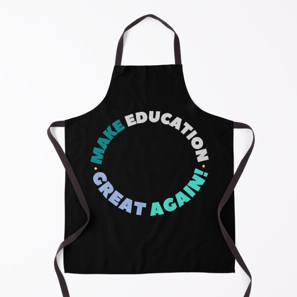 Item preview, Make Education Great Again designed and sold by SunfullyYours.
