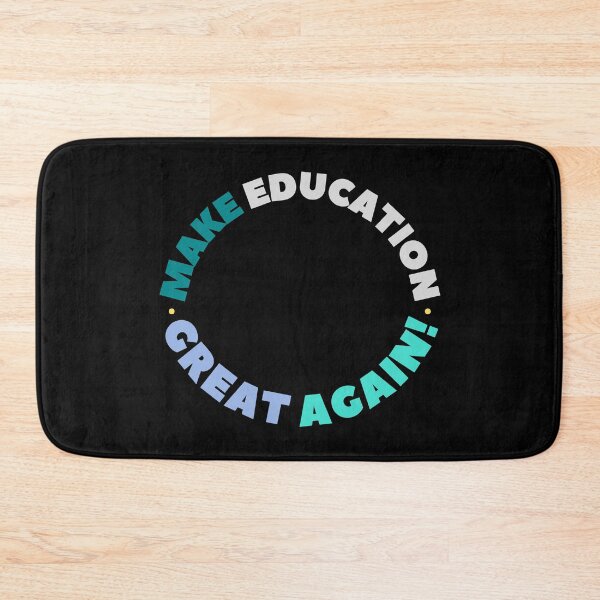 Item preview, Make Education Great Again designed and sold by SunfullyYours.