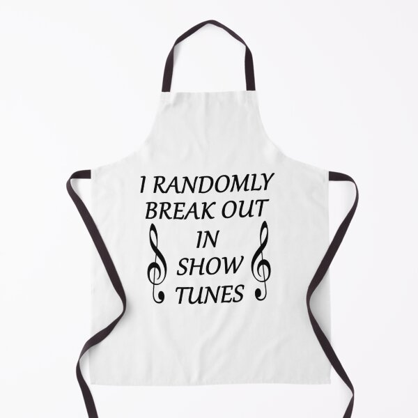 Item preview, I Randomly Break Out in Show Tunes designed and sold by SAIDDIA.