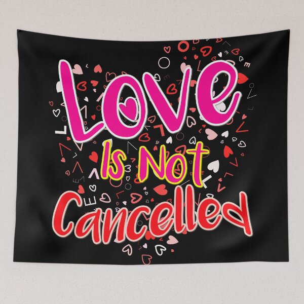 Item preview, Love Is Not Cancelled designed and sold by Ricky-Uwoow.