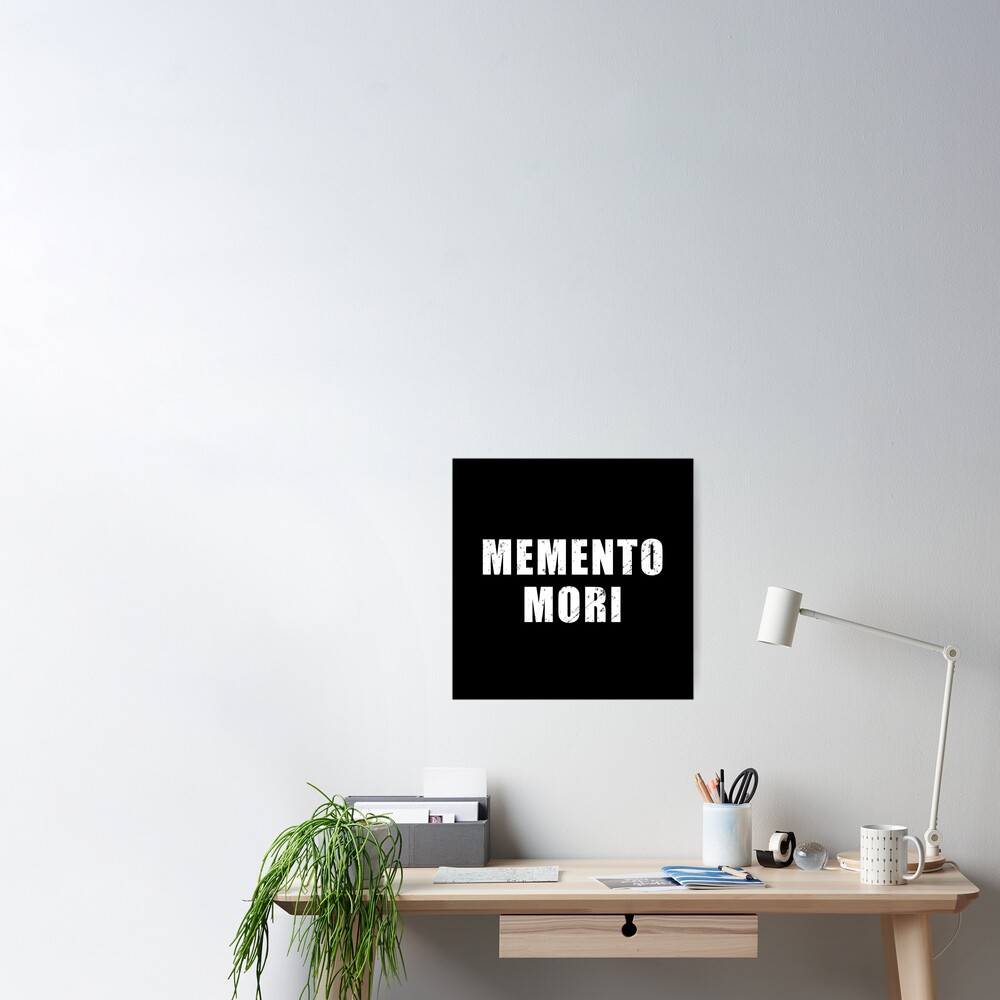 Memento Mori - Latin phrase meaning Remember That You Will Die Sticker  for Sale by Be-A-Warrior