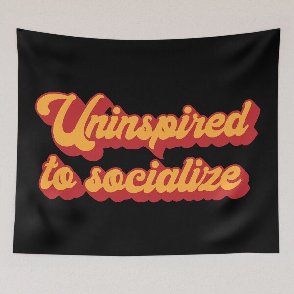 Item preview, Uninspired To Socialize Introvert designed and sold by MSA-42.
