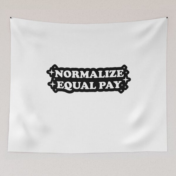 Item preview, Normalize equal pay | Feminist designed and sold by -wiseowl-.