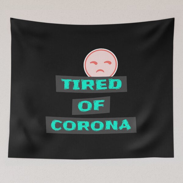 Item preview, Tired of Corona Shirt So Tired When is it Over designed and sold by DiscGolfTees.