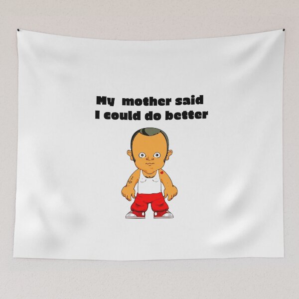 Item preview, My mother said I could do better designed and sold by Areashor.