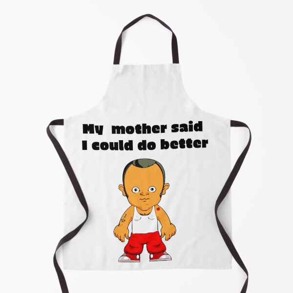 Item preview, My mother said I could do better designed and sold by Areashor.