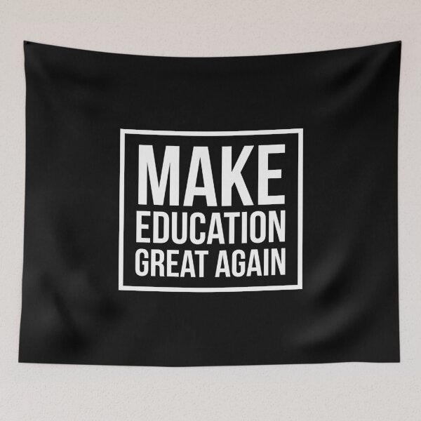 Item preview, Make Education Great Again designed and sold by evokearo.