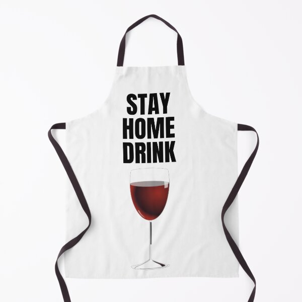 Item preview, Stay Home Drink Wine designed and sold by latistore.