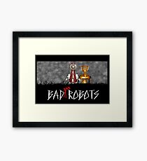 Baaaad Robots Framed Print