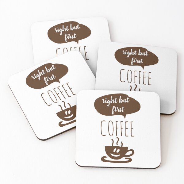 Item preview, Right But First Coffee designed and sold by TINASTORESHOPE.