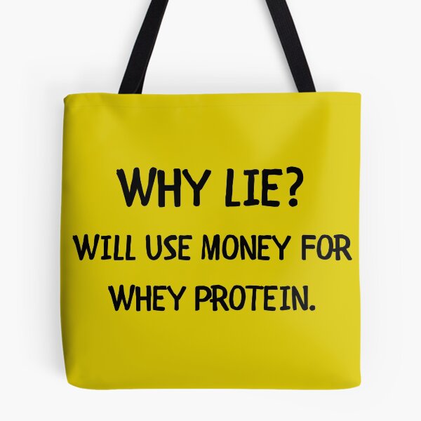 Item preview, Why lie? Will use money for whey protein designed and sold by msify.