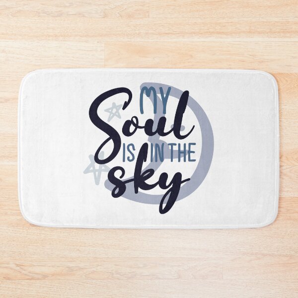 Item preview, My Soul Is In The Sky designed and sold by RsK_DeSiGn.