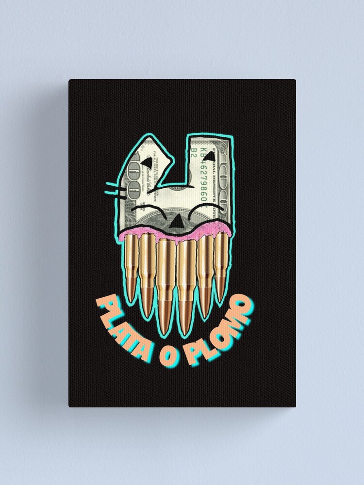 "plata o plomo 100 dollar bill money art" Canvas Print for Sale by