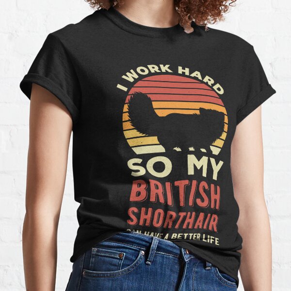 Funny British Shorthair Classic T-Shirt